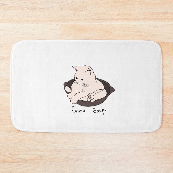 Item preview, 'Good Soup' cat  designed and sold by smittenkittenz.