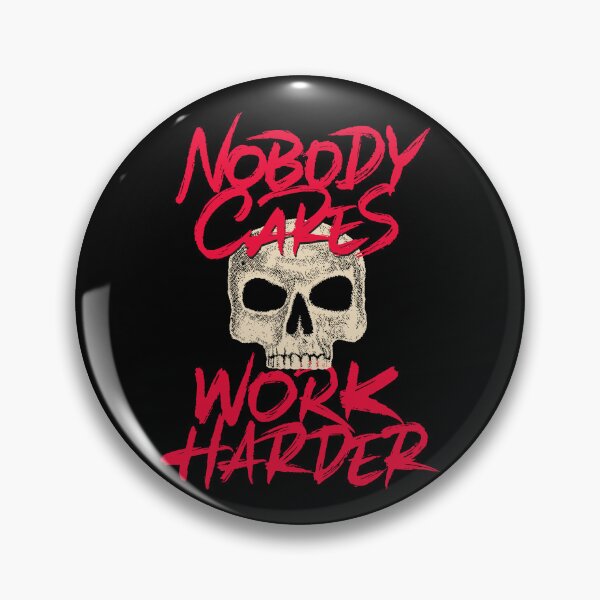 Item preview, Nobody cares work harder designed and sold by Zagach Letters.