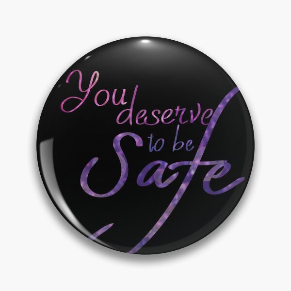 Item preview, You deserve to be safe designed and sold by O1RSH.