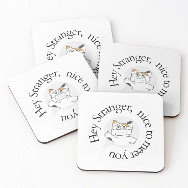 Item preview, Hey Stranger, nice to meet you designed and sold by Quirkymuch.