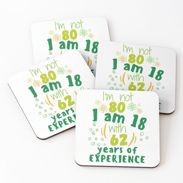 Item preview, I'm not 80 I'm 18 with 62 of experience - for 80 birthday. designed and sold by pinkdreamdesign.