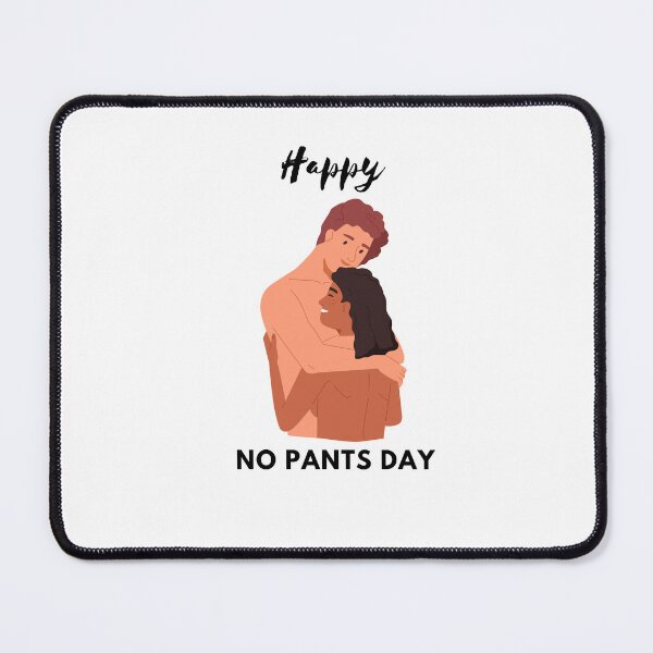 Item preview, Happy No Pants Day, No Pants No Problem  designed and sold by Marshmello-.