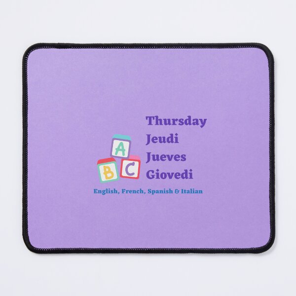 Item preview, Thursday In English, French, Spanish & Italian designed and sold by debmund.