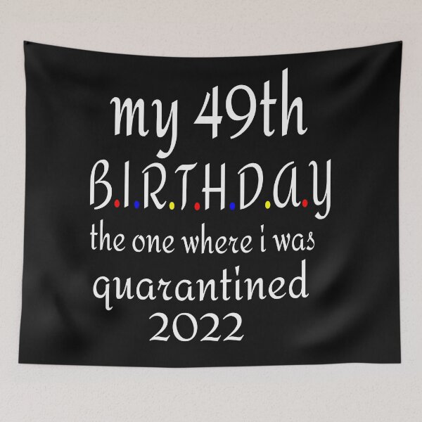 Item preview, MY 49TH BIRTHDAY, 2022 designed and sold by leicha.