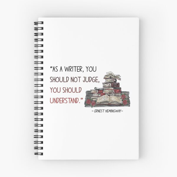 Item preview, Ernest Hemingway - As a writer, you should not judge ...  designed and sold by Patricia Johnston.