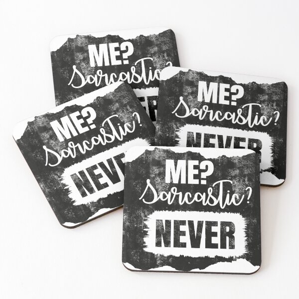Item preview, Me? Sarcastic? NEVER designed and sold by MemasStore23.