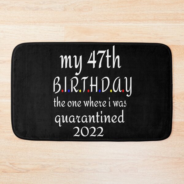 Item preview, MY 47TH BIRTHDAY, 2022 designed and sold by leicha.