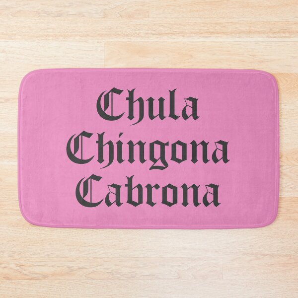 Item preview, Chula Chingona Cabrona designed and sold by boltjesdesign.