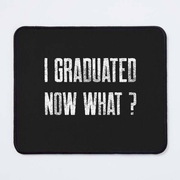 Item preview, I Graduated Now What  designed and sold by MildlyAmused.
