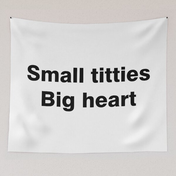 Item preview, small titties big heart designed and sold by Ralu04.