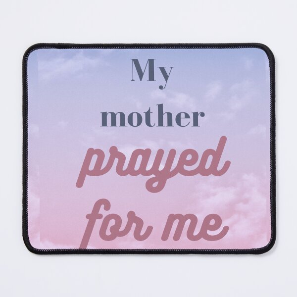Item preview, My Mother Prayed For Me designed and sold by Wild-Rose-.