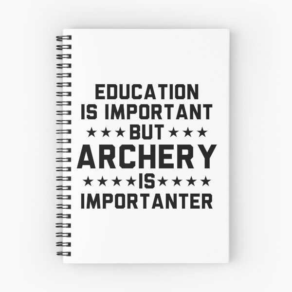 Item preview, Education Is Important But Archery Is Importanter designed and sold by Adel Qasem.