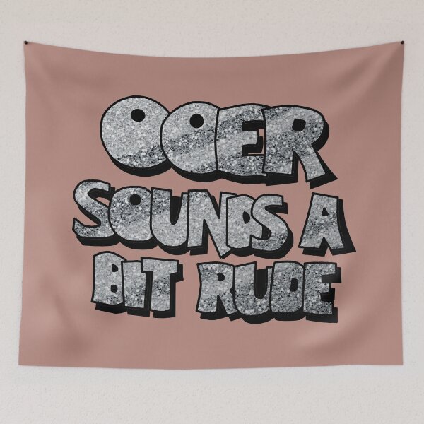 Item preview, Oo Er Sounds A bit Rude - Filthy Rich And Catflap designed and sold by SmashingBlouses.