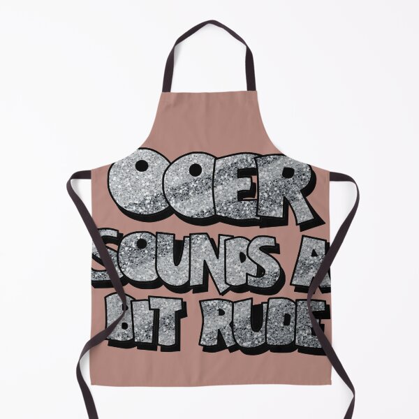 Item preview, Oo Er Sounds A bit Rude - Filthy Rich And Catflap designed and sold by SmashingBlouses.