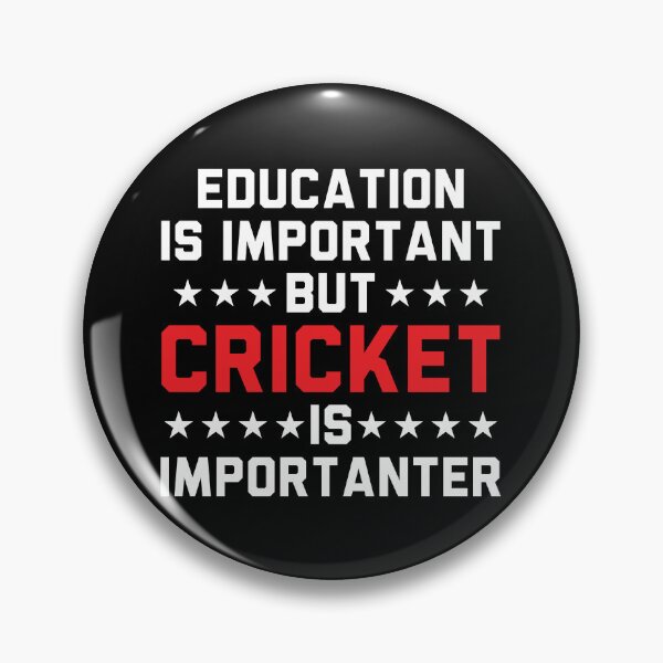 Item preview, Education Is Important But Cricket Is Importanter designed and sold by Adel Qasem.