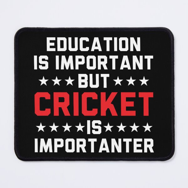 Item preview, Education Is Important But Cricket Is Importanter designed and sold by Adel Qasem.