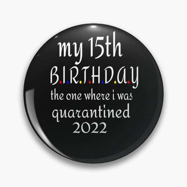 Item preview, MY 15TH BIRTHDAY, 2022 designed and sold by leicha.