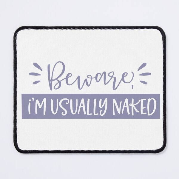 Item preview, Beware I'm Usually Naked | Doormat designed and sold by Wagdy-online.
