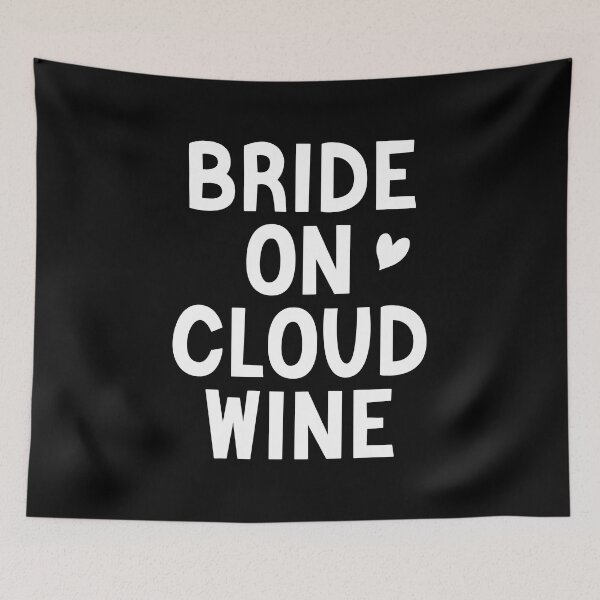 Item preview, funny Wine Bachelorette Party bride on cloud wine , Graphic for bride, fun sarcastic offended Rude saying , designed and sold by joygift369.