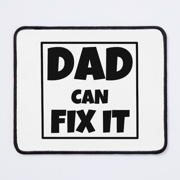 Item preview, Dad Can Fix It designed and sold by BronikowskiART.