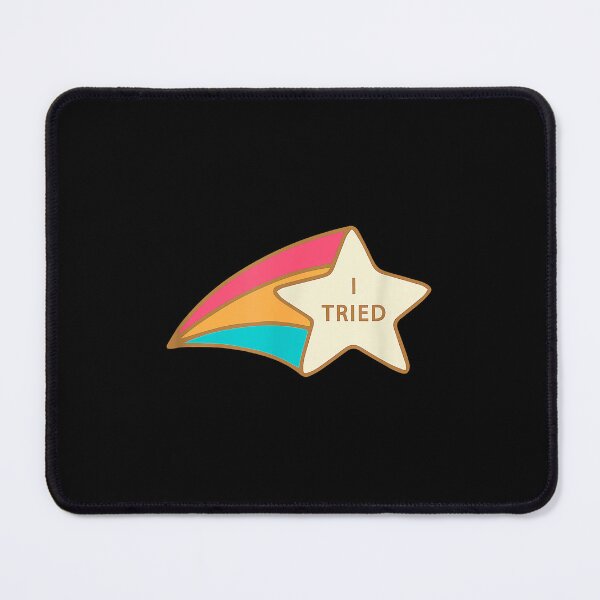 Item preview, I Tried Star designed and sold by Halla-Merch.