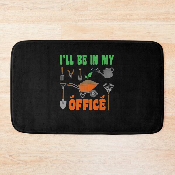 Item preview, I'll Be In My Office Garden Funny Gardening designed and sold by bitstudio.