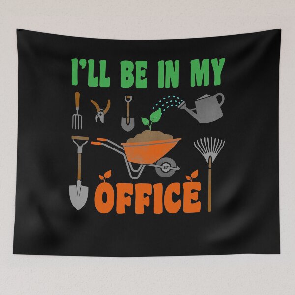 Item preview, I'll Be In My Office Garden Funny Gardening designed and sold by bitstudio.