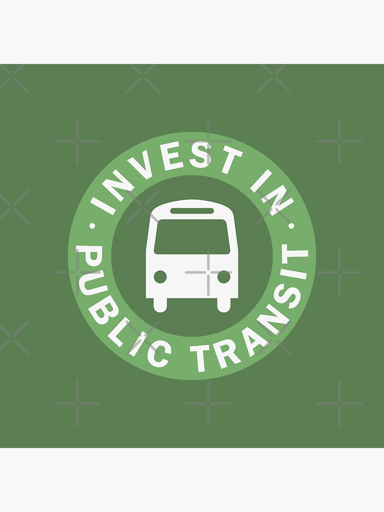 Discover Invest in Public Transit | Pin