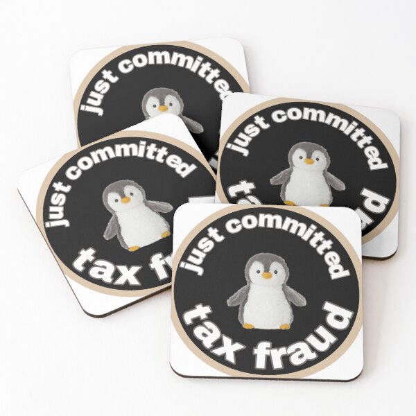 Item preview, "just committed tax fraud" penguin designed and sold by cherrydanny.