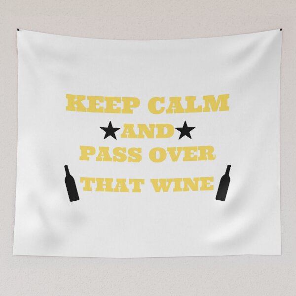 Item preview, keep calm and passover that wine designed and sold by madraso.