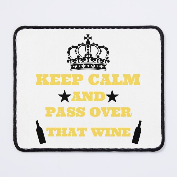 Item preview, keep calm and passover that wine designed and sold by madraso.