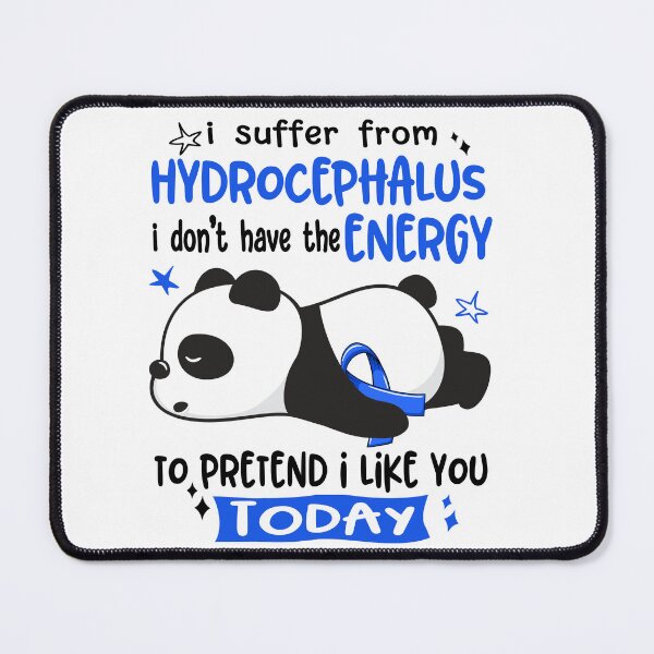 Item preview, Hydrocephalus Awareness - I suffer from Hydrocephalus i do not have the ENERGY to pretend i like you TODAY designed and sold by Hilten.