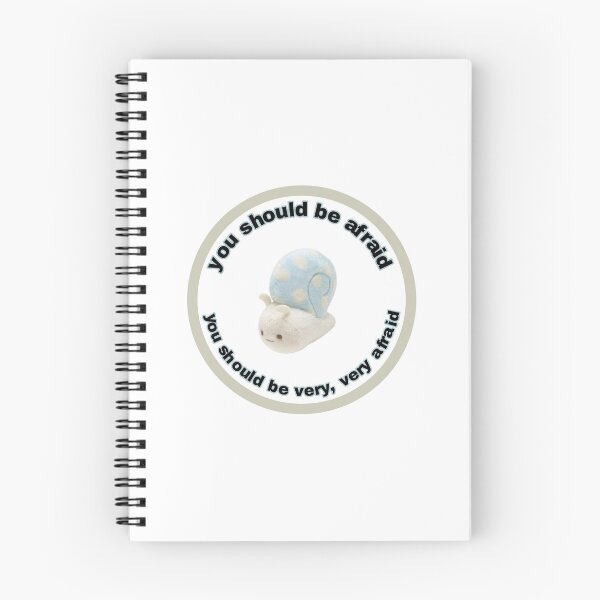 Item preview, "you should be afraid, you should be very, very afraid" snail designed and sold by cherrydanny.