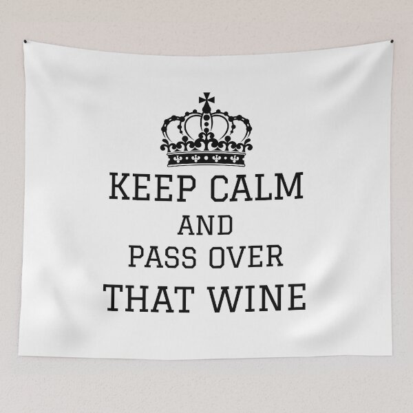 Item preview, Copy of keep calm and passover that wine designed and sold by madraso.
