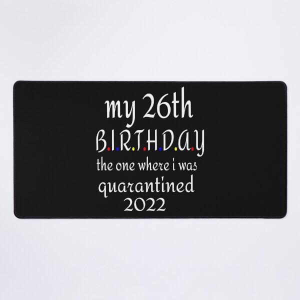 Item preview, MY 26TH BIRTHDAY, 2022 designed and sold by leicha.