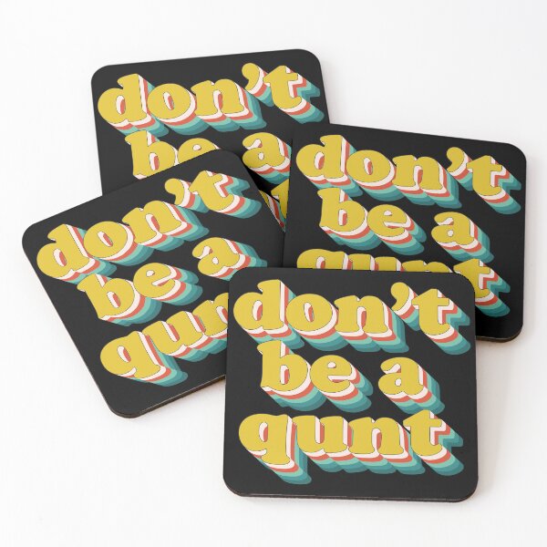 Item preview, Don't Be A Qunt designed and sold by Texterns.