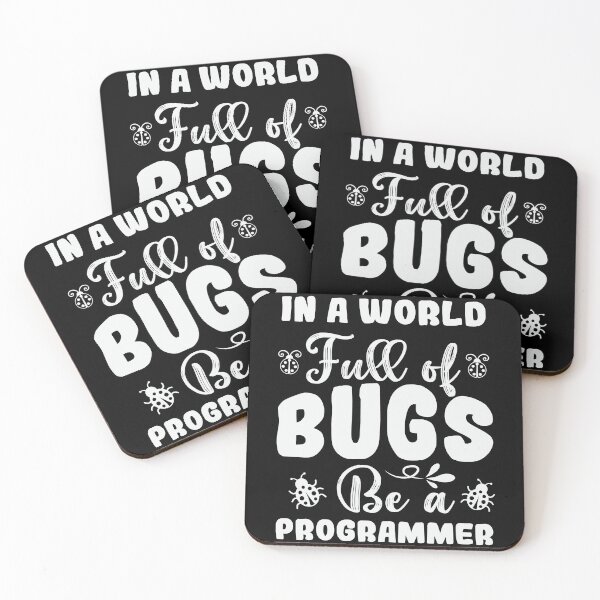 Item preview, In A World Full Of Bugs Be A Programmer designed and sold by simplife-art.