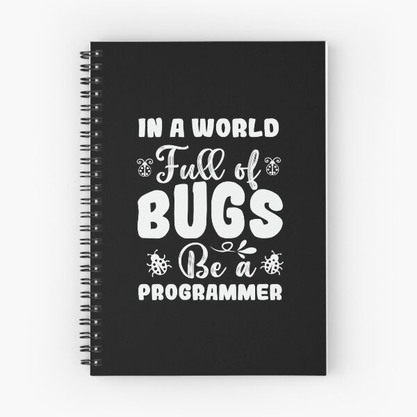 Item preview, In A World Full Of Bugs Be A Programmer designed and sold by simplife-art.