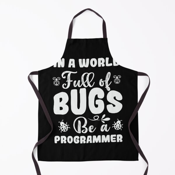 Item preview, In A World Full Of Bugs Be A Programmer designed and sold by simplife-art.