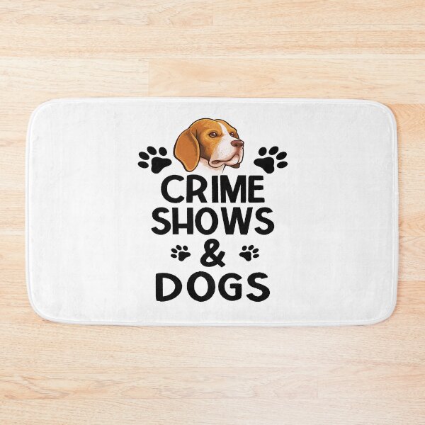 Item preview, Crime shows and dogs designed and sold by Fislux.