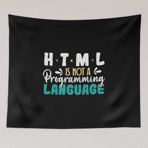 Item preview, HTML Is Not A Programming Language designed and sold by simplife-art.