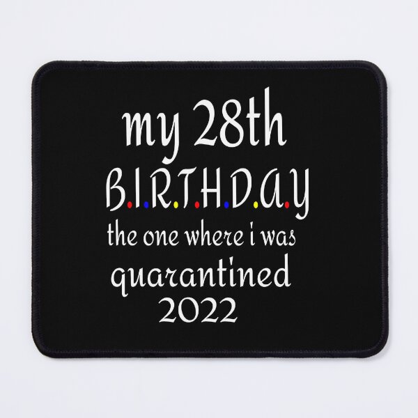 Item preview, MY 28TH BIRTHDAY, 2022 designed and sold by leicha.