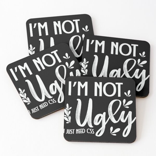 Item preview, Funny I’m Not Ugly I Just Need CSS designed and sold by simplife-art.