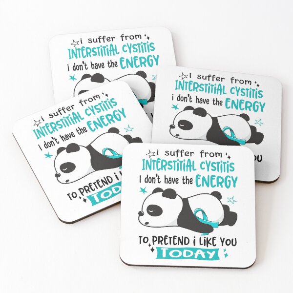 Item preview, Interstitial Cystitis Awareness - I suffer from Interstitial Cystitis i do not have the ENERGY to pretend i like you TODAY designed and sold by Hilten.