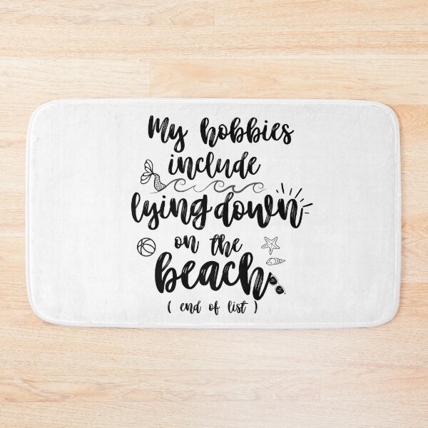 Item preview, My hobbies include lying down on the beach designed and sold by aboniteblanc.
