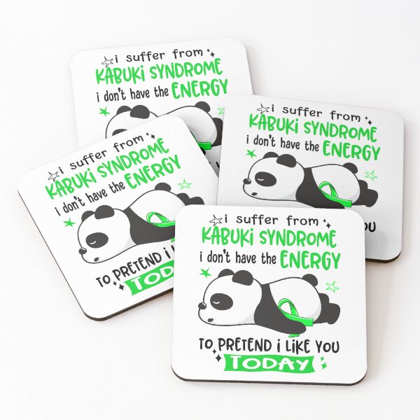 Item preview, Kabuki Syndrome Awareness - I suffer from Kabuki Syndrome i do not have the ENERGY to pretend i like you TODAY designed and sold by Hilten.
