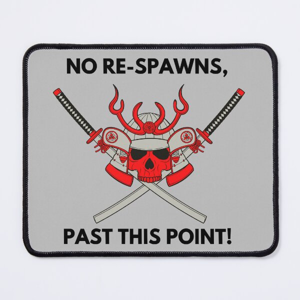 Item preview, No Re-Spawns. SAMURAİ designed and sold by JoeaMiller.