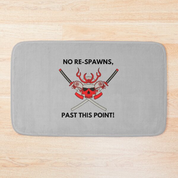 Item preview, No Re-Spawns. SAMURAİ  designed and sold by JoeaMiller.