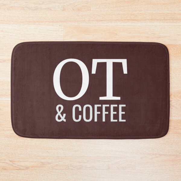 Item preview, Occupational Therapy OT _amp_ Coffee   designed and sold by CustomericaSt.