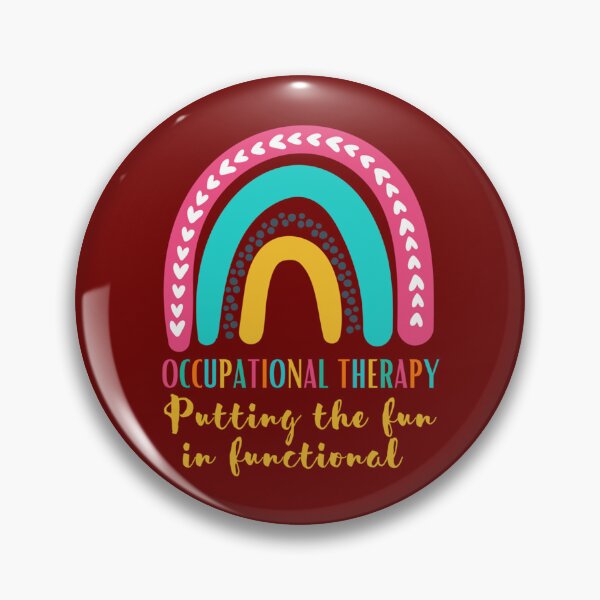 Item preview, Occupational Therapy Putting The Fun In Functional - Funny Occupational Therapy designed and sold by CustomericaSt.